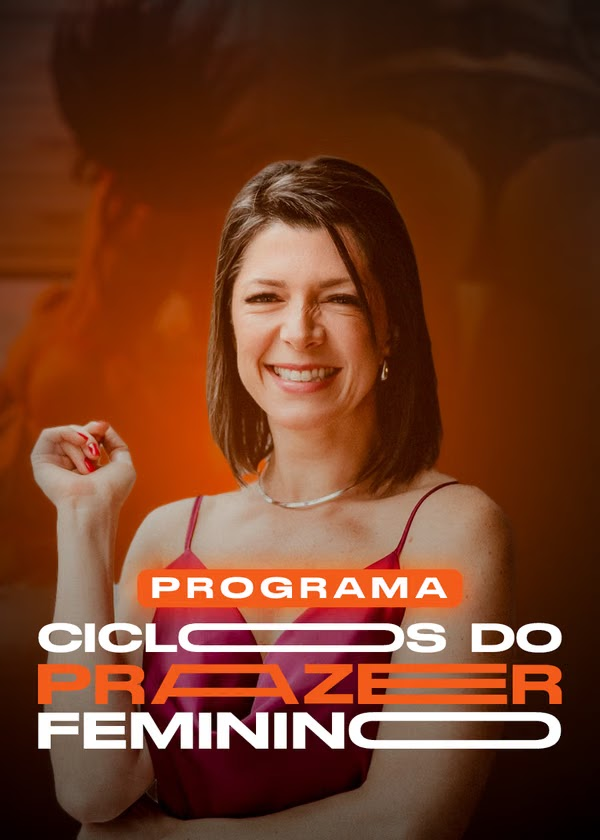 Módulo Ciclo do Prazer Feminino